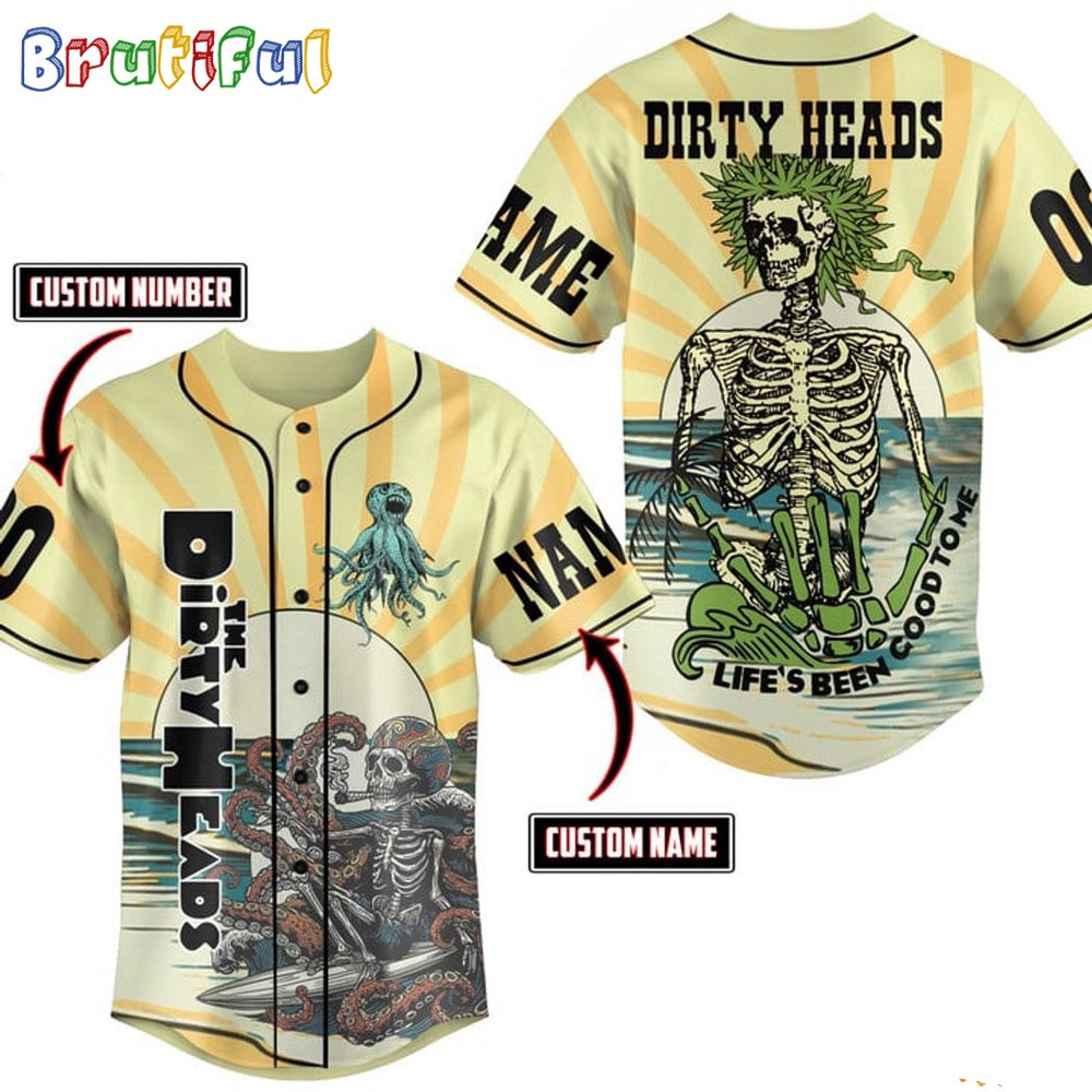 Dirty Heads Life’s Been Good To Me Basebal Jersey