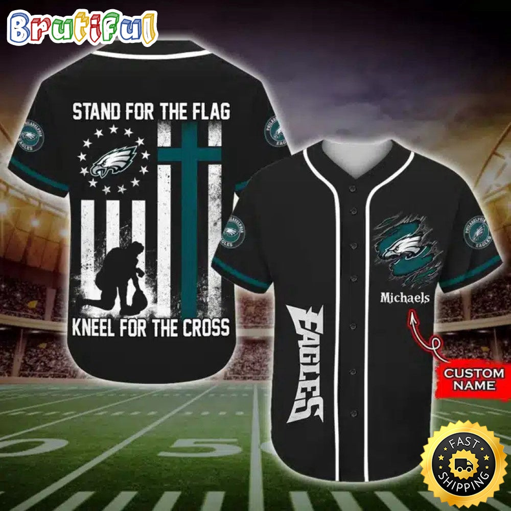 Personalized NFL Philadelphia Eagles Baseball Jersey Stand For The Flag Kneel For The Cross