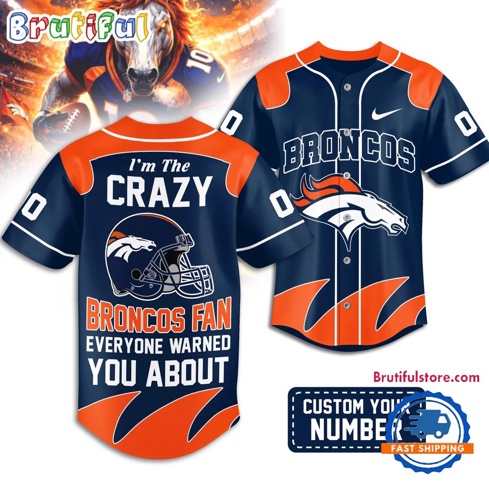 Denver Broncos 2026 NFL Crazy Football Fan Personalized Jersey Shirt