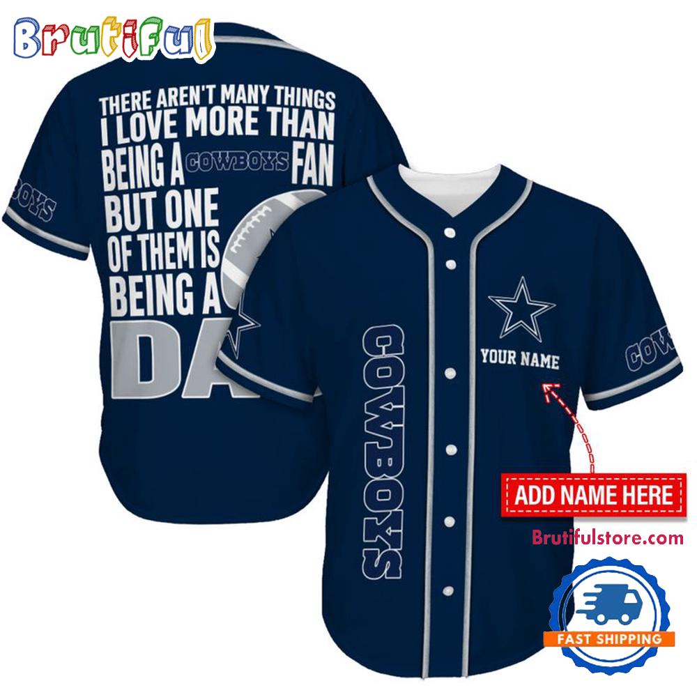NFL Dallas Cowboys I Love Being A Dad Father's Day Baseball Jersey