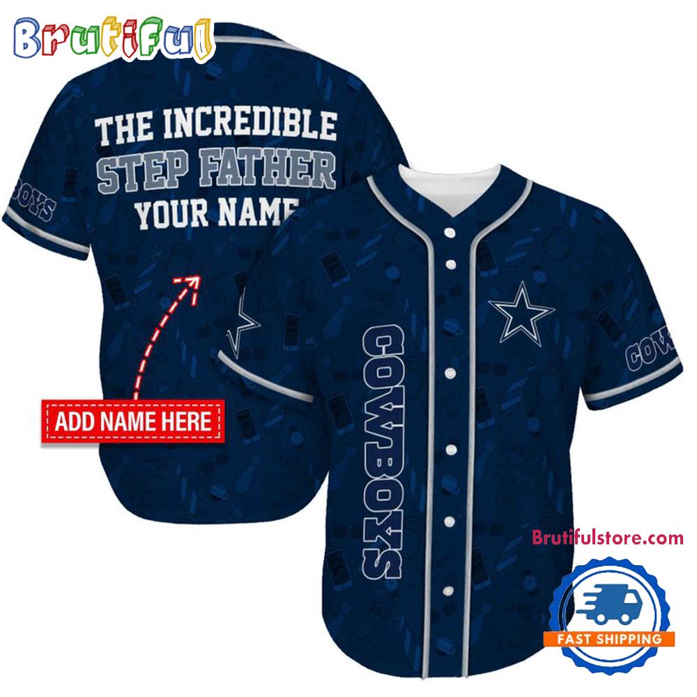 NFL Dallas Cowboys The Increadible Step Father's Day Baseball Jersey